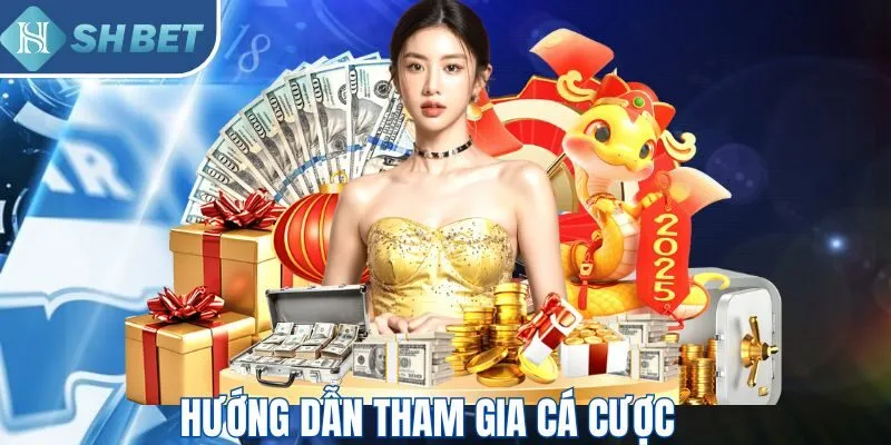 Hướng dẫn tham gia Shbet